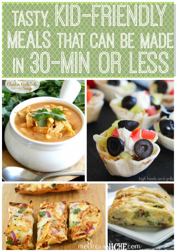 10 Tasty Meals in 30 min or Less