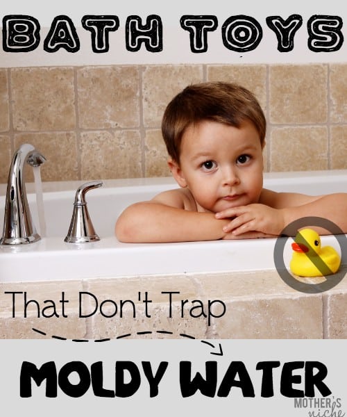 Bath Toys that Don’t Mold