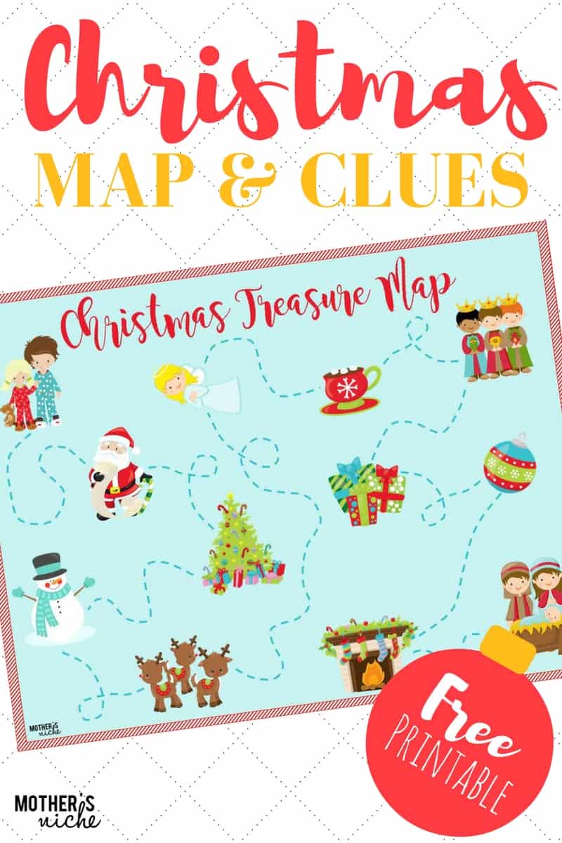 CHRISTMAS TREASURE MAP: FREE PRINTABLE Map and Clues