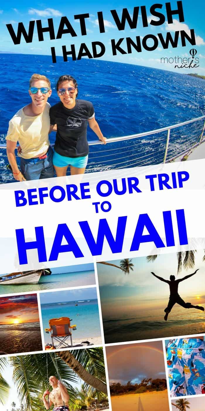 All the best Tips and things I wish I had known (before visiting 3 Hawaiian Islands)