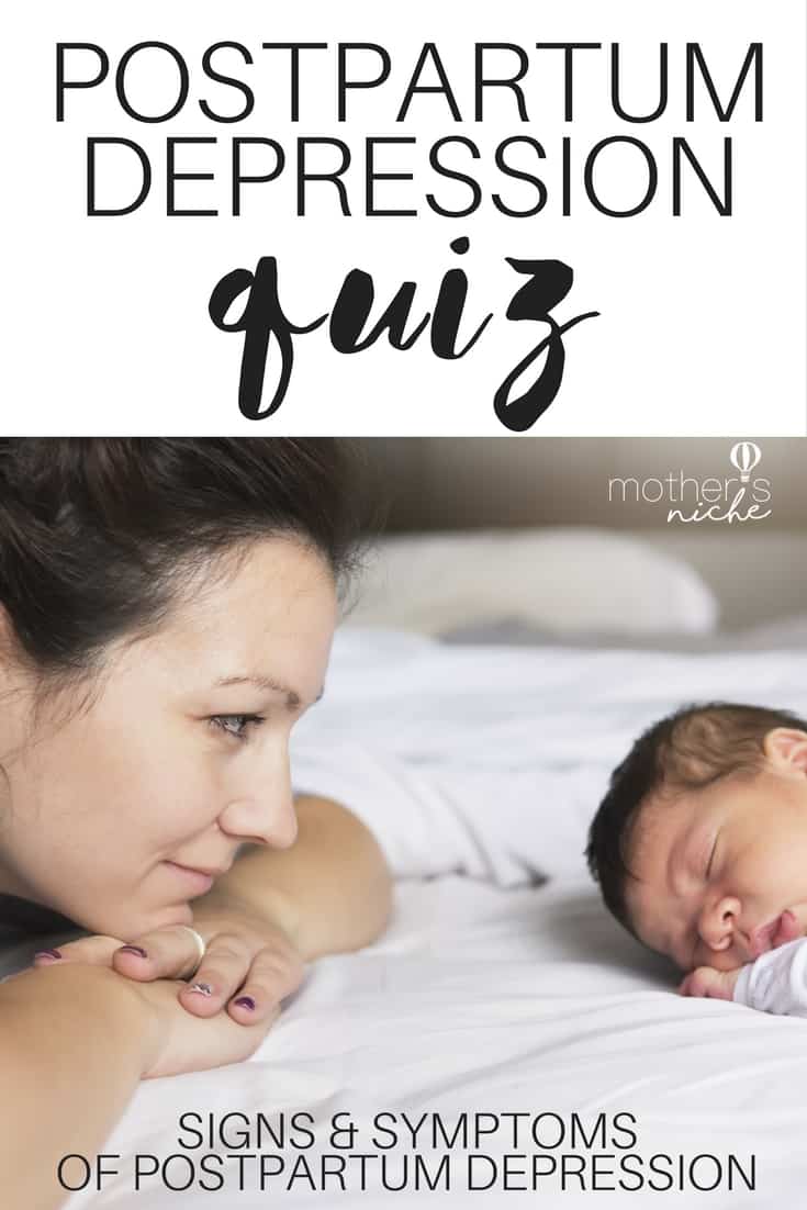 Signs you or a loved one might be experiencing Postpartum Depression. Take the quiz!